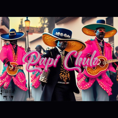 Papi Chulo (feat. Moody Millz & CastroNova) - Single