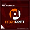 All We Want - Single