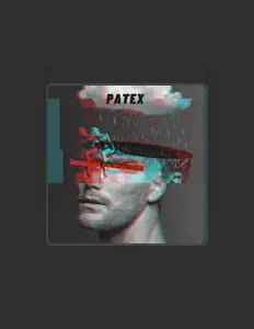 聆聽 Patex、觀看音樂影片、閱讀小傳、查看巡演日期等！