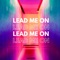 Lead Me On artwork