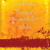 Beautiful in White - CoolTune Reggae