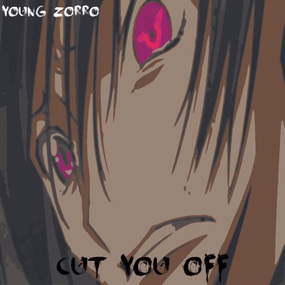 Cut You Off - Single