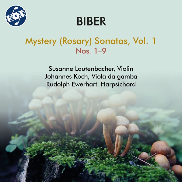 Biber: Mystery Sonatas, Vol. 1