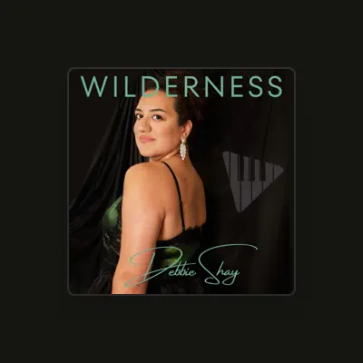 Listen to Debbie Shay, watch music videos, read bio, see tour dates & more!