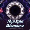 Mui Kala Bhamara - Single