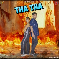 Tha Tha - Single - Ajru Nidani