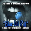 Blue Lil Pill (feat. Suga Free, Butch Cassidy & Ms. Tiana) - Single