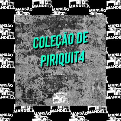 Coleção de Piriquit4 - Single