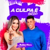 A Culpa É Nossa - Single