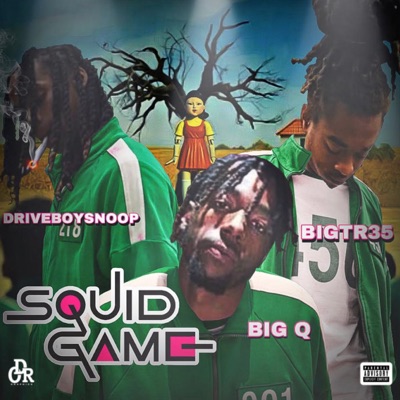 Squid Game (feat. BigQ & BigTr35) - Single