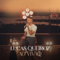 Ao Vivão do LQ (Ao Vivo) - Lucas queiroz