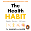 The Health Habit - Dr. Amantha Imber