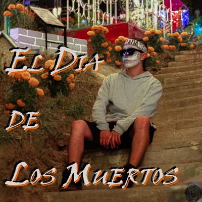 El Día de los Muertos - Single