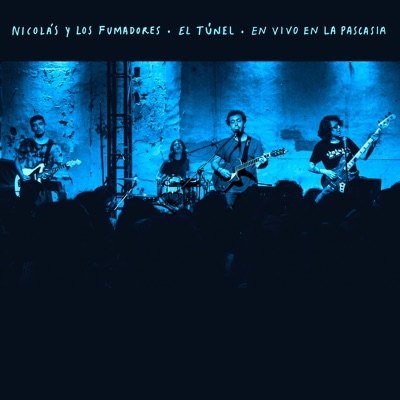 El Túnel (En Vivo en La Pascasia) - Single