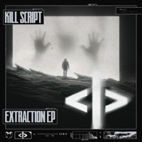 Extraction EP - KILL SCRIPT