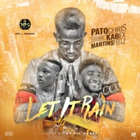 Let It Rain (feat. Kabex & Martinsfeelz) - Single - Patochris