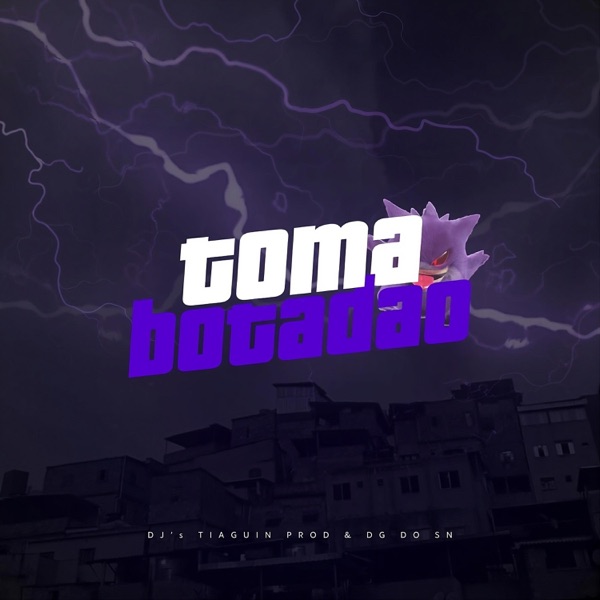 Toma Botadão (feat. Dj Tiaguin Prod, Mc Fabinho da Osk & Mc Pedrin do Engenha)