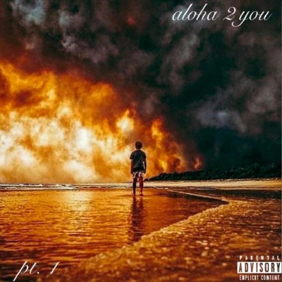 Aloha 2 You Pt. 1