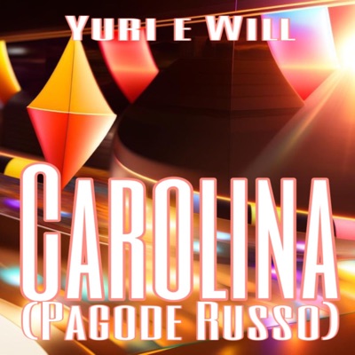 Carolina / Pagode Russo (Piseiro) - Single