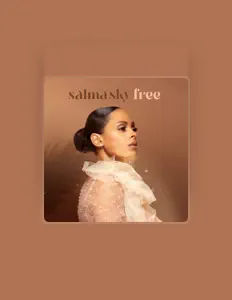 Posłuchaj wykonawcy Salma Sky, obejrzyj teledyski, przeczytaj biografię, zobacz daty tras koncertowych i nie tylko!