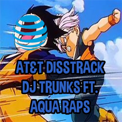 AT&T Disstrack (feat. Aqua Raps) - Single