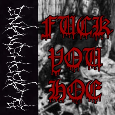 FUCK YOU HOE - Single