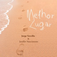 Melhor Lugar - Single - Jorge Vercillo & Jeniffer Nascimento