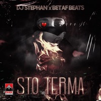 Sto Terma - Single - DJ Stephan & BeTaf Beats