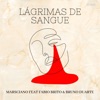 Bruno Duarte Lágrimas de Sangue (feat. Fábio Brito & Bruno Duarte) Lágrimas de Sangue (feat. Fábio Brito & Bruno Duarte) - Single