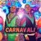 Carnaval! (Er Is Niets Zonder Jou!) artwork