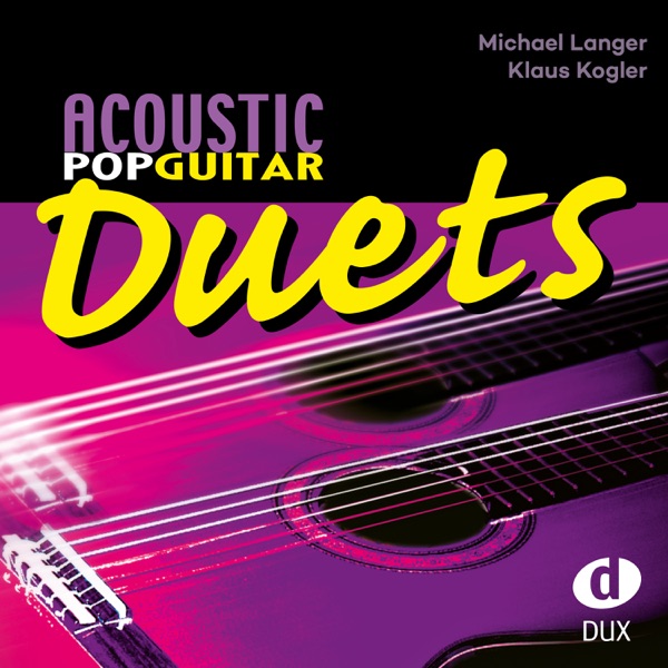 Acoustic Pop Guitar Duets (feat. Klaus Kogler)