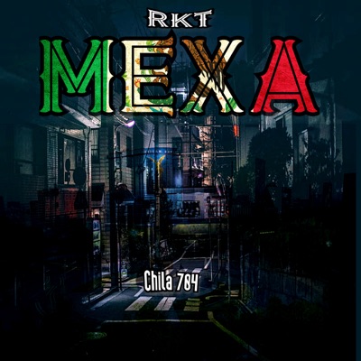 Rkt Mexa - Single