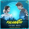 Kalaavathi (Future Bass) - Single