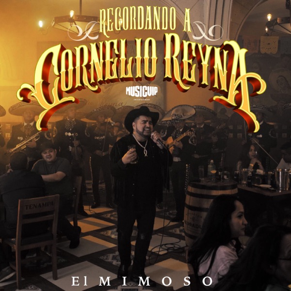 Recordando A Cornelio Reyna (En Vivo) [feat. Cornelio Reyna]