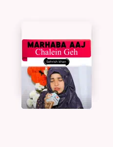 Listen to Sehrish Khan, watch music videos, read bio, see tour dates & more!