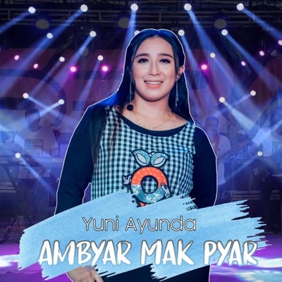 Ambyar Mak Pyar (feat. Yuni Ayunda) - Single