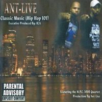 Classic Music (Hip-Hop 101) - Antlive Bishop Lamont LRB