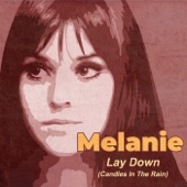 Melanie - Lay Down (Candles in the Rain) [Rerecorded]