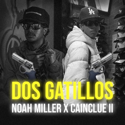DOS GATILLOS (feat. Cainclue ii) - Single