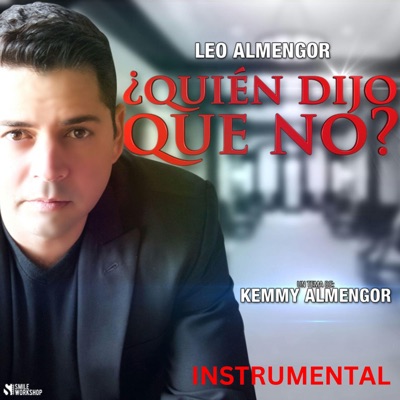 Quién dijo que no? (Instrumental) - Single
