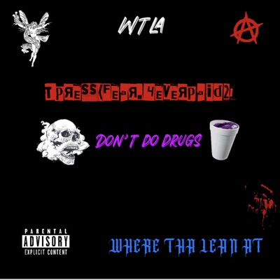 WTLA (feat. 4everpaid21) - Single