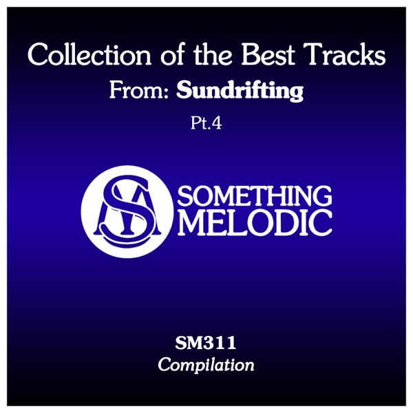 Collection of the Best Tracks From: Sundrifting, Pt. 4