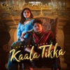 Kaala Tikka - Single