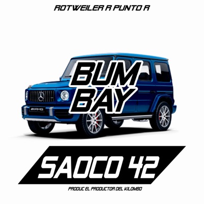 Bumbay (SAOCO 42 Capotillo) (feat. Miky La Pauta) - Single
