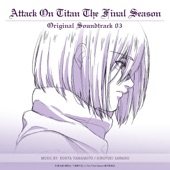 TVアニメ「進撃の巨人」 The Final Season Original Soundtrack 03 - EP artwork