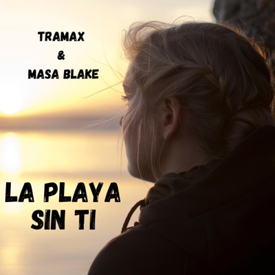 La Playa Sin Ti (feat. Masa Blake) - Single