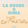 No Stress 2023 (feat. Rima) - Single