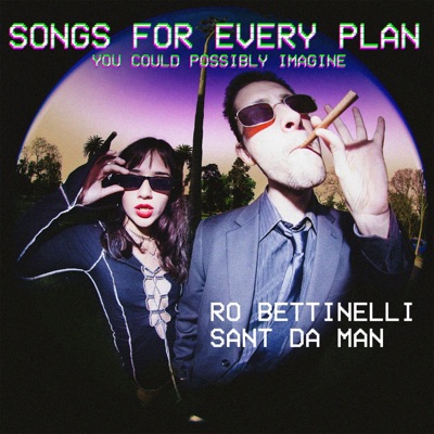 Songs For Every Plan You Could Possibly Imagine