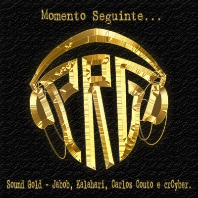 Sound Gold (feat. Carlos Couto, Jabob & Kalahari) - Single