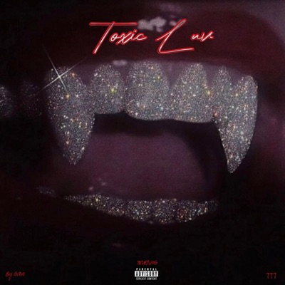 Toxic Luv - EP